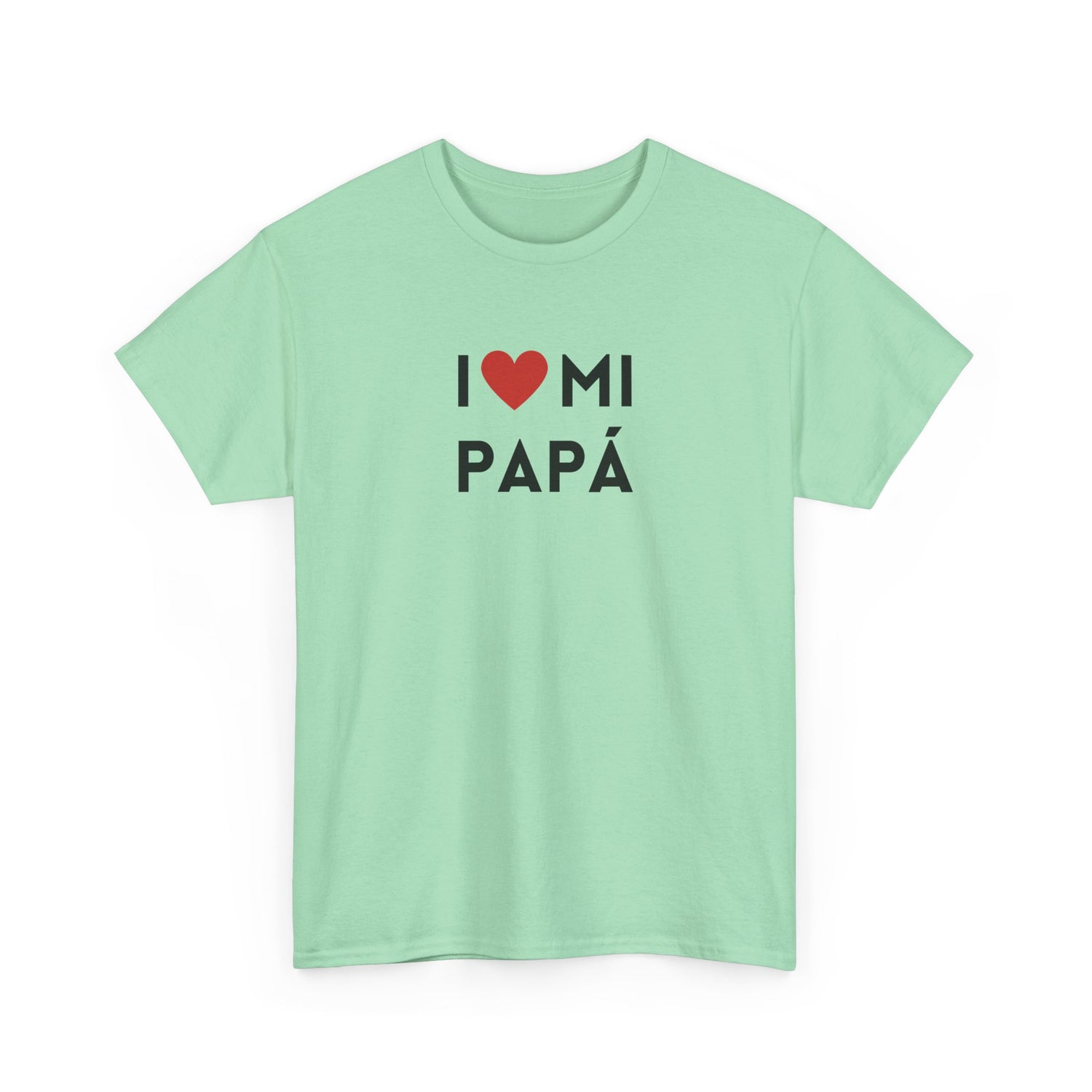 I Love Mi Papá