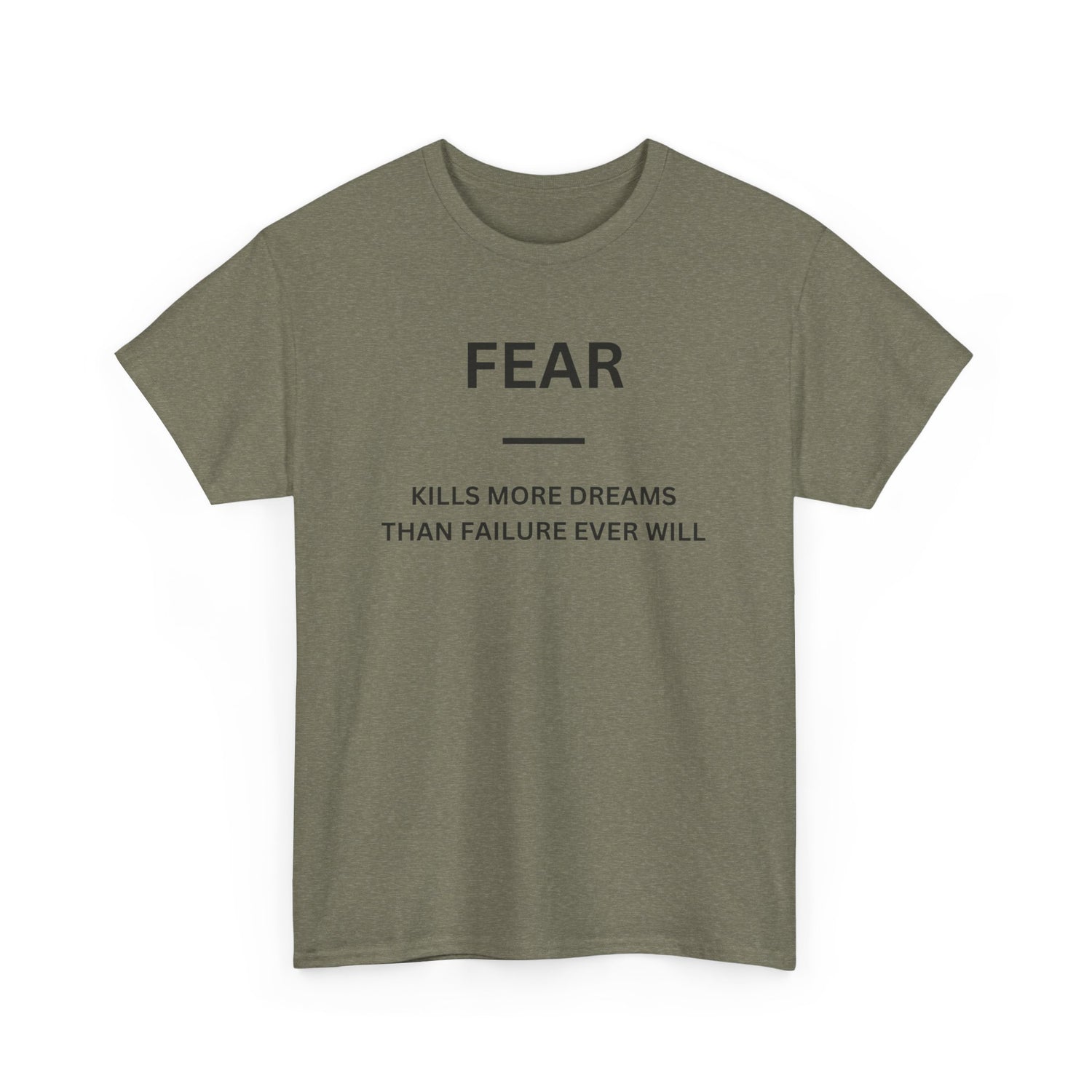 Fear Kills More Dreams