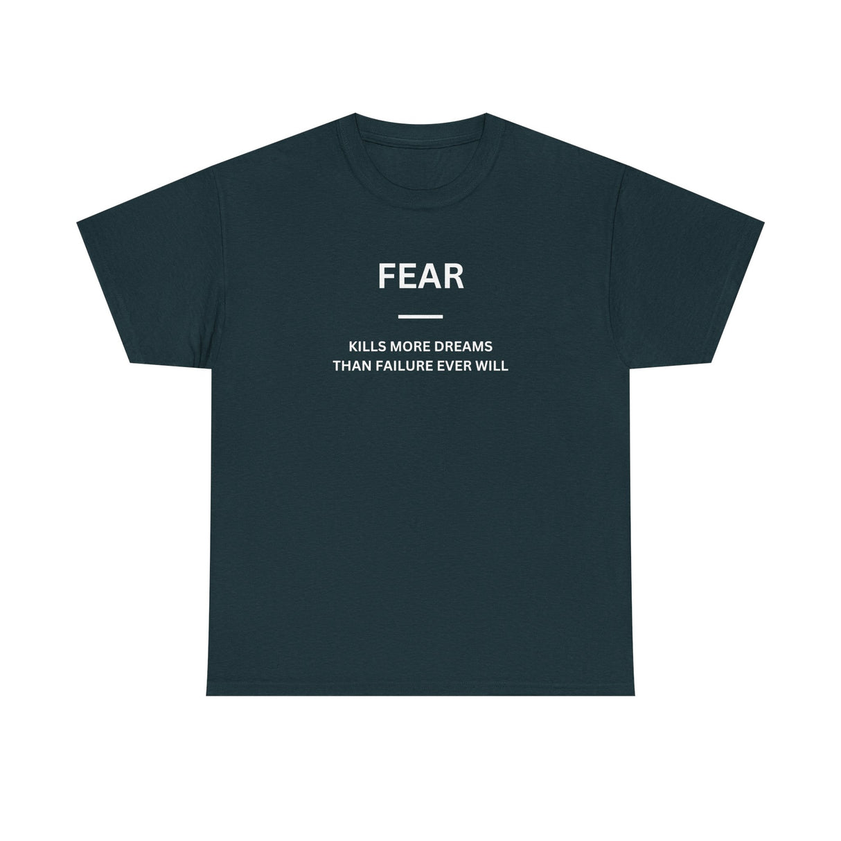 Fear Kills Dreams