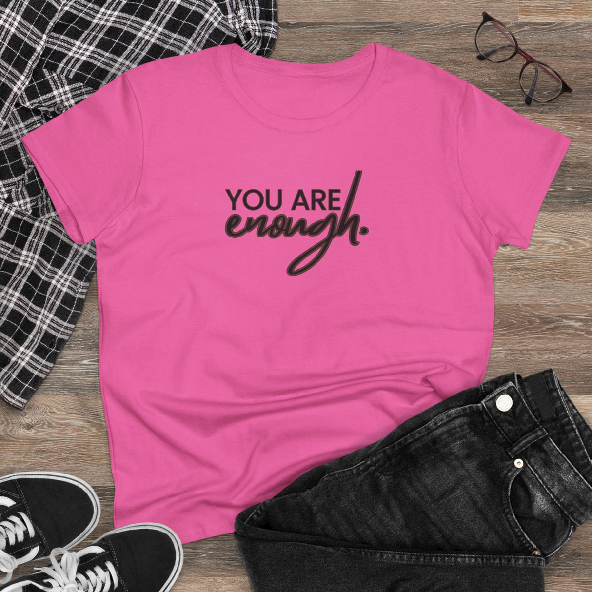 You are Enough
