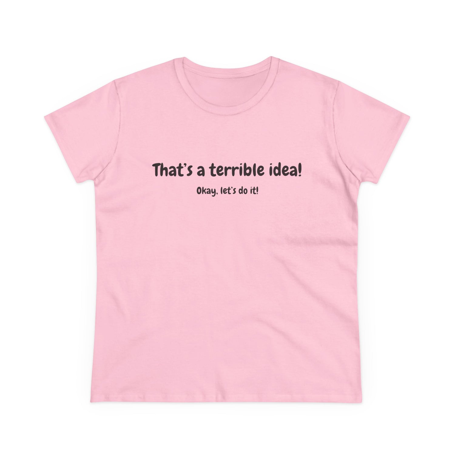 Terrible Idea