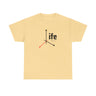 Life - It’s Your Life!
