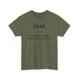 Fear Kills More Dreams