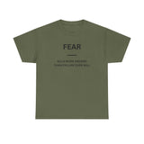 Fear Kills More Dreams