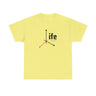 Life - It’s Your Life!
