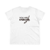 You are Enough