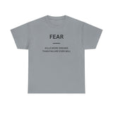 Fear Kills More Dreams